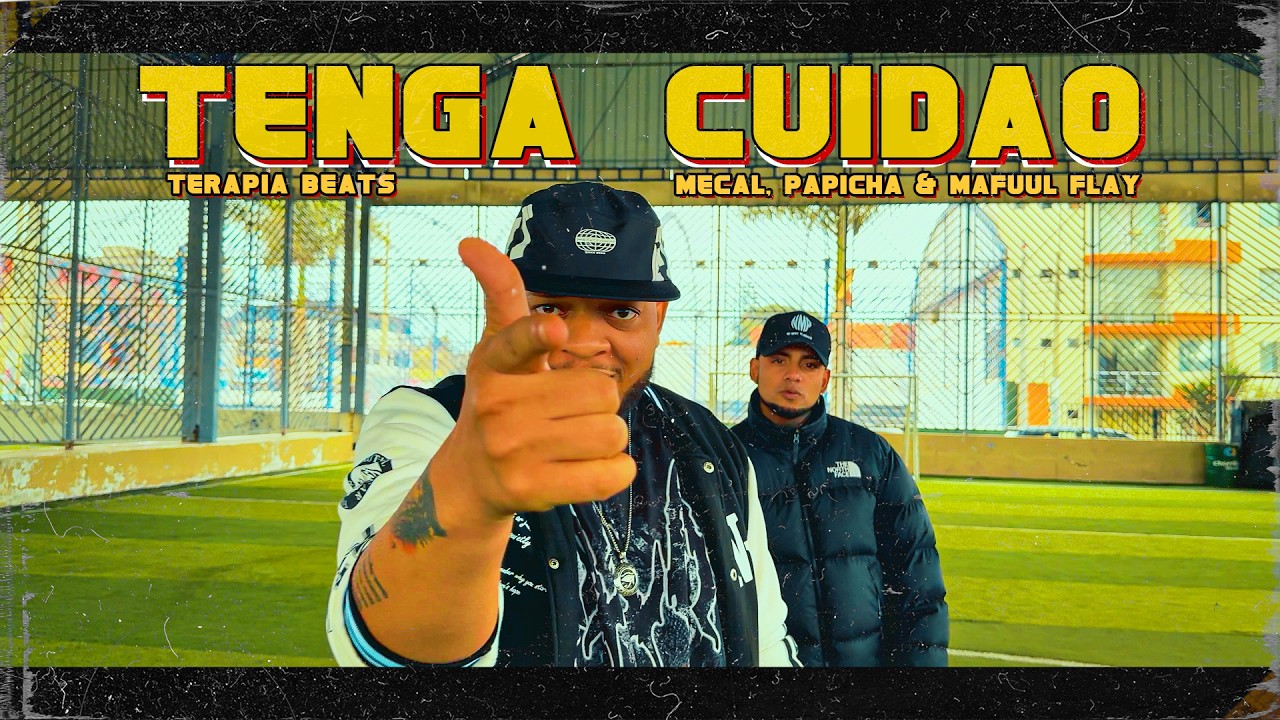 MECAL FEAT PAPICHA & MAFUUL FLAY - TENGA CUIDAO