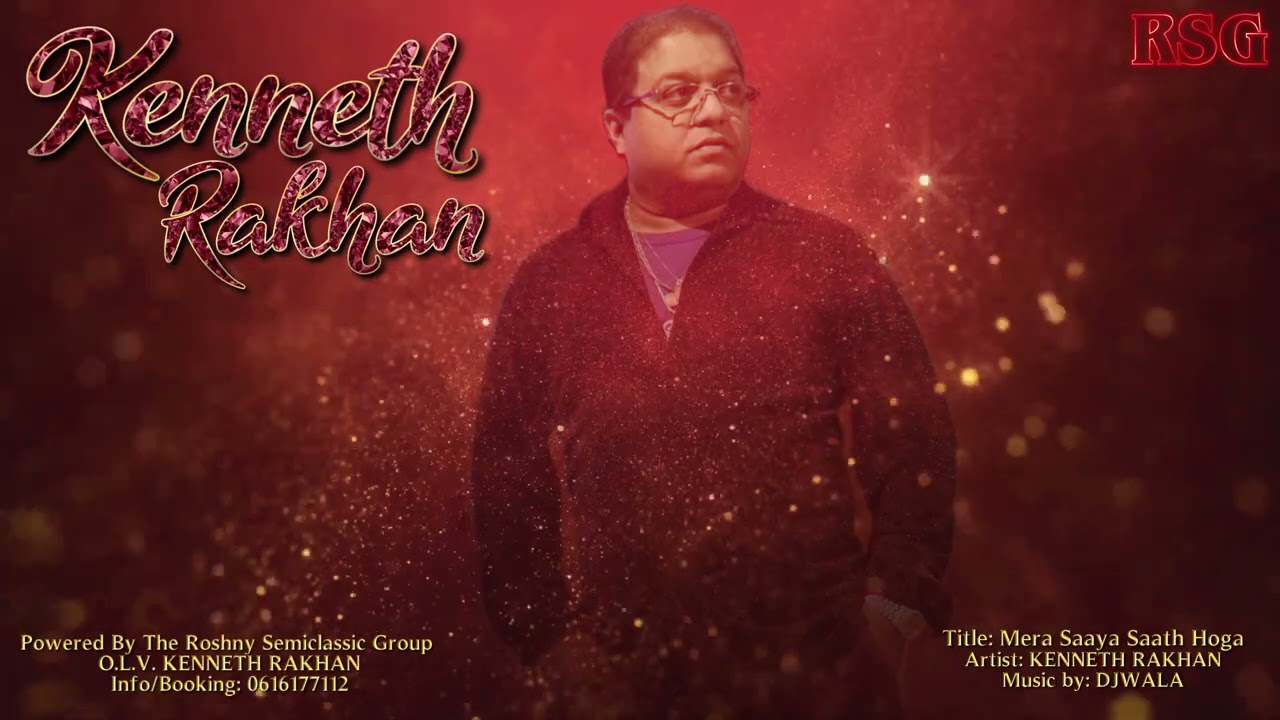 Kenneth Rakhan - Mere Saaya Saath Hoga