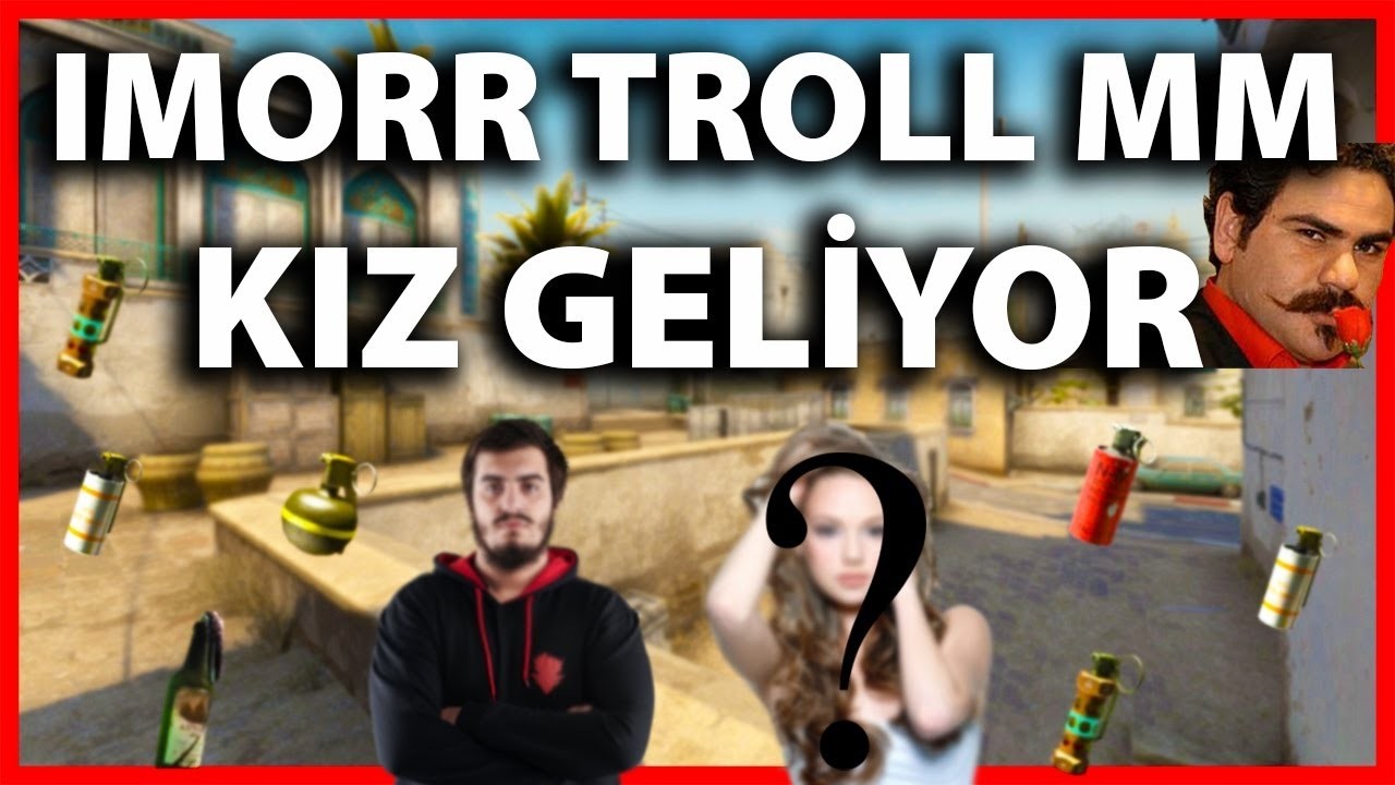 İMORR TROLL MM'DE TAKIMINA KIZ GELİYOR! (imorr komik anlar)