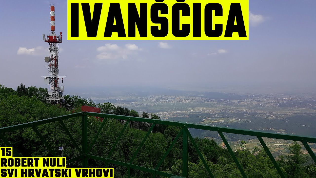 Ivanščica, 1060m - planinarenje [15. VRH iz serijala SVI HRVATSKI VRHOVI]