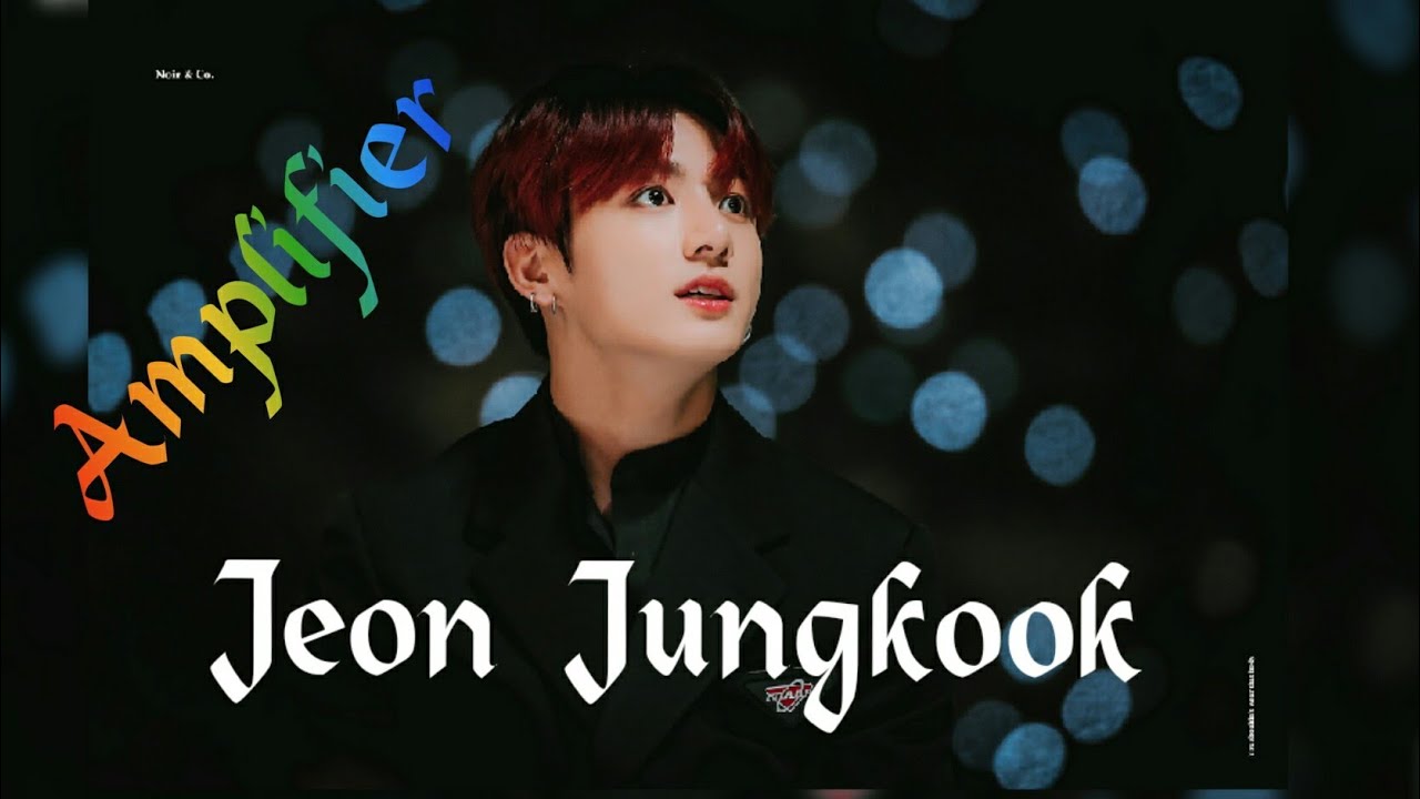 Jeon Jungkook - Bollywood Korean mix  Amplifier