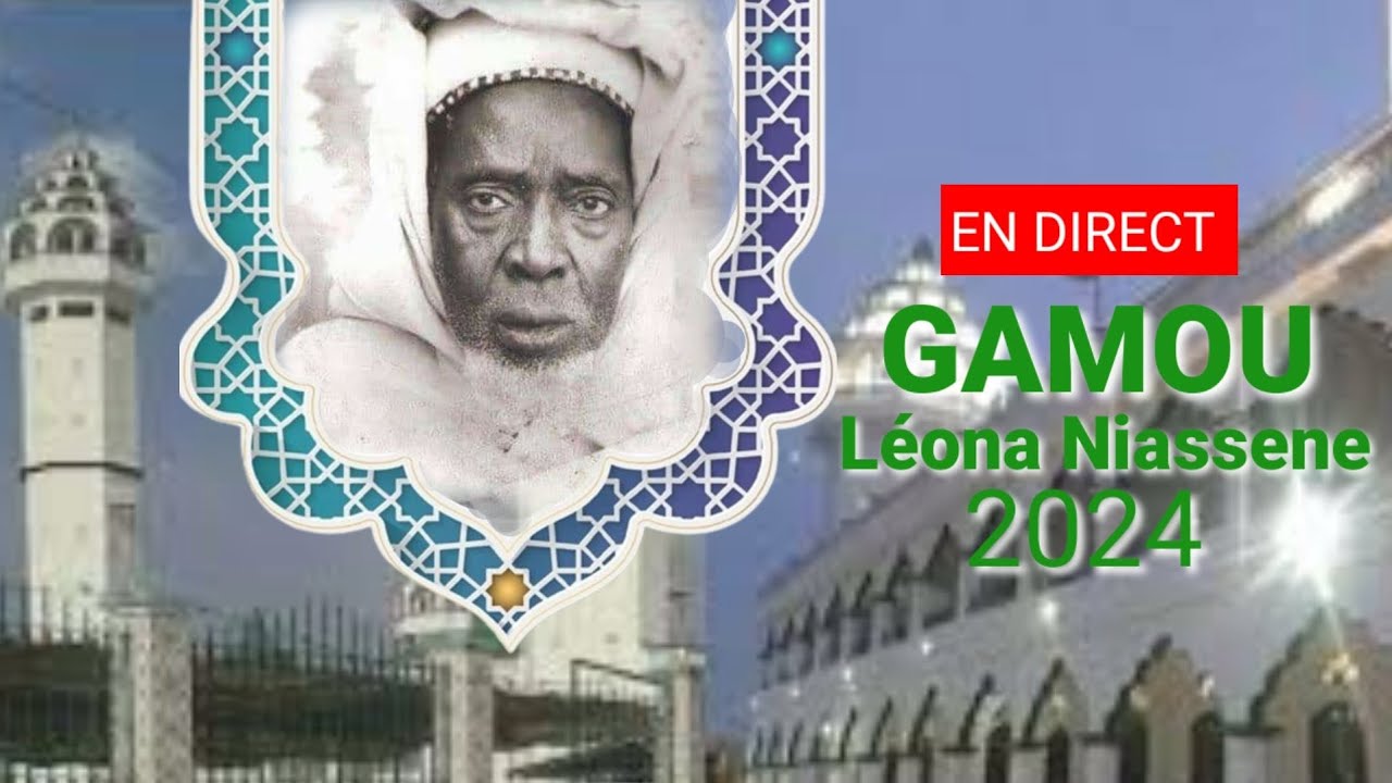 Suivez En Direct Gamou Léona Niasséne 2024 sur DIINE DJI TV