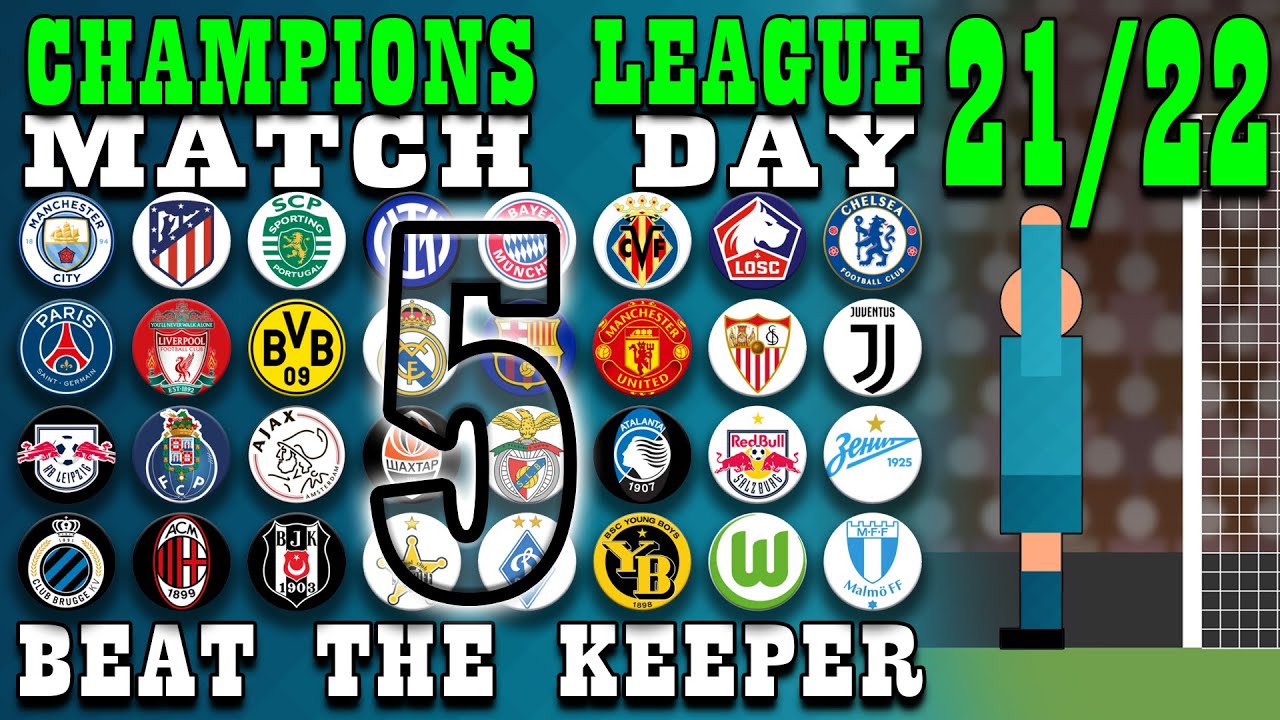 Champions League 2021/22 Beat The Keeper Group Stages Matchday 5