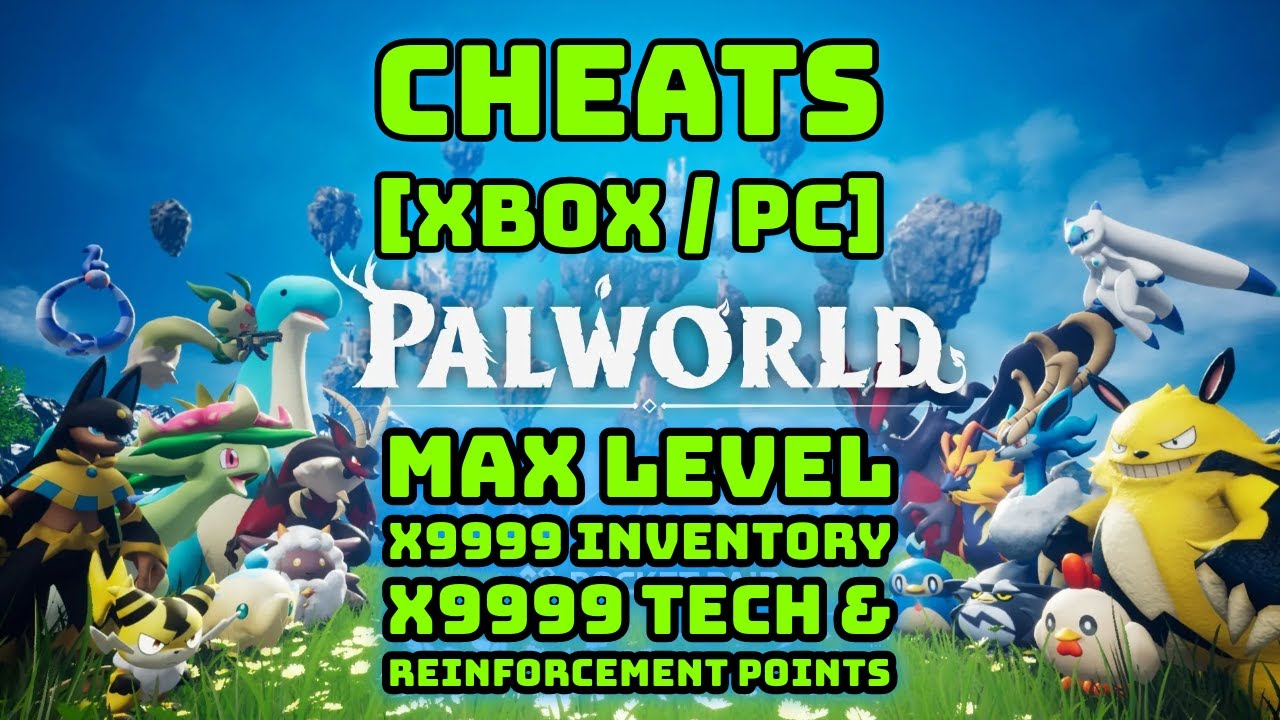 Palword [XBOX/PC]: Max Inventory 9999, Max Level, Reinforcement & Tech Points x9999 Cheats #Palworld