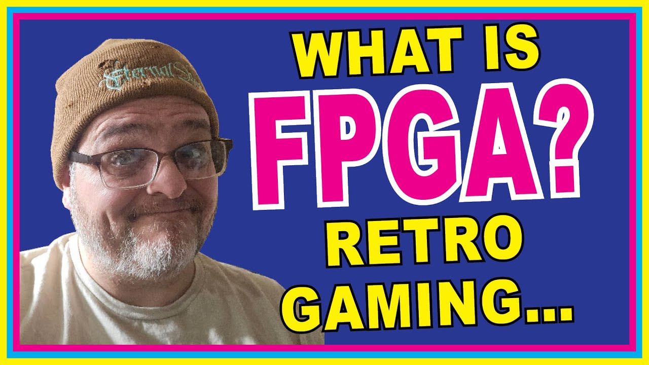 Что такое FPGA? Технологически спасительная история видеоигр (сохранение видеоигр)