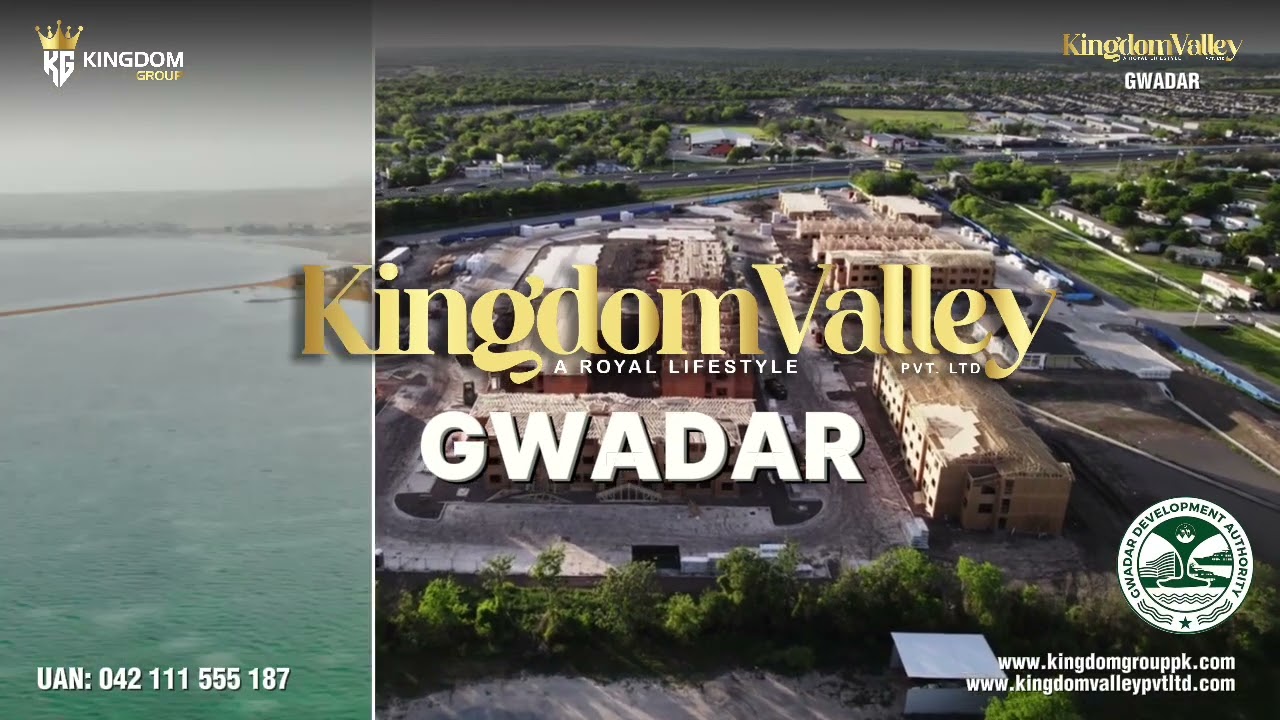 Kingdom Valley Gwadar is your Gateway to a Modern Lifestyle