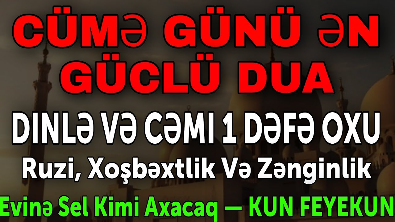 Cümə günü dinlə! 💰Var-dövlət evinə gələcək, borclar yox olacaq, arzun yerinə yetəcək! KUN FEYEKUN ✨
