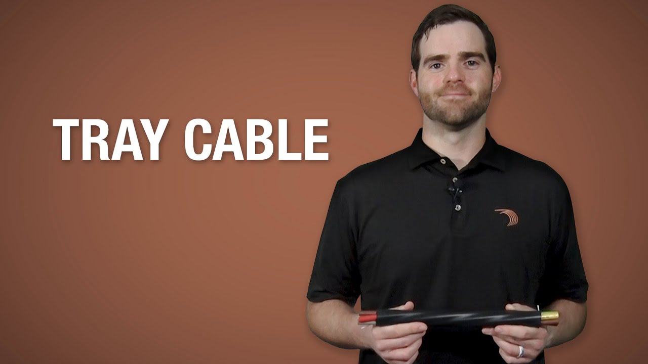 Product Quick Look: Tray Cable