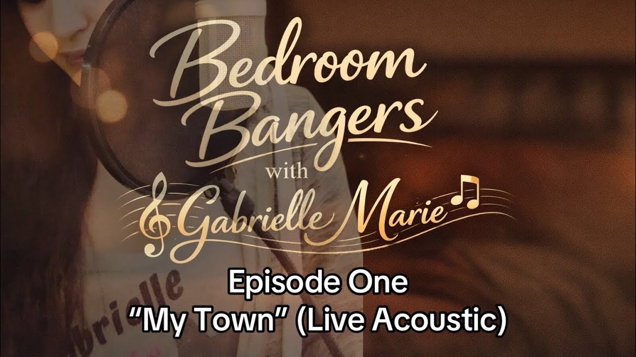 Bedroom Bangers Ep. 1 | My Town (Original) – Intimate Live Performance