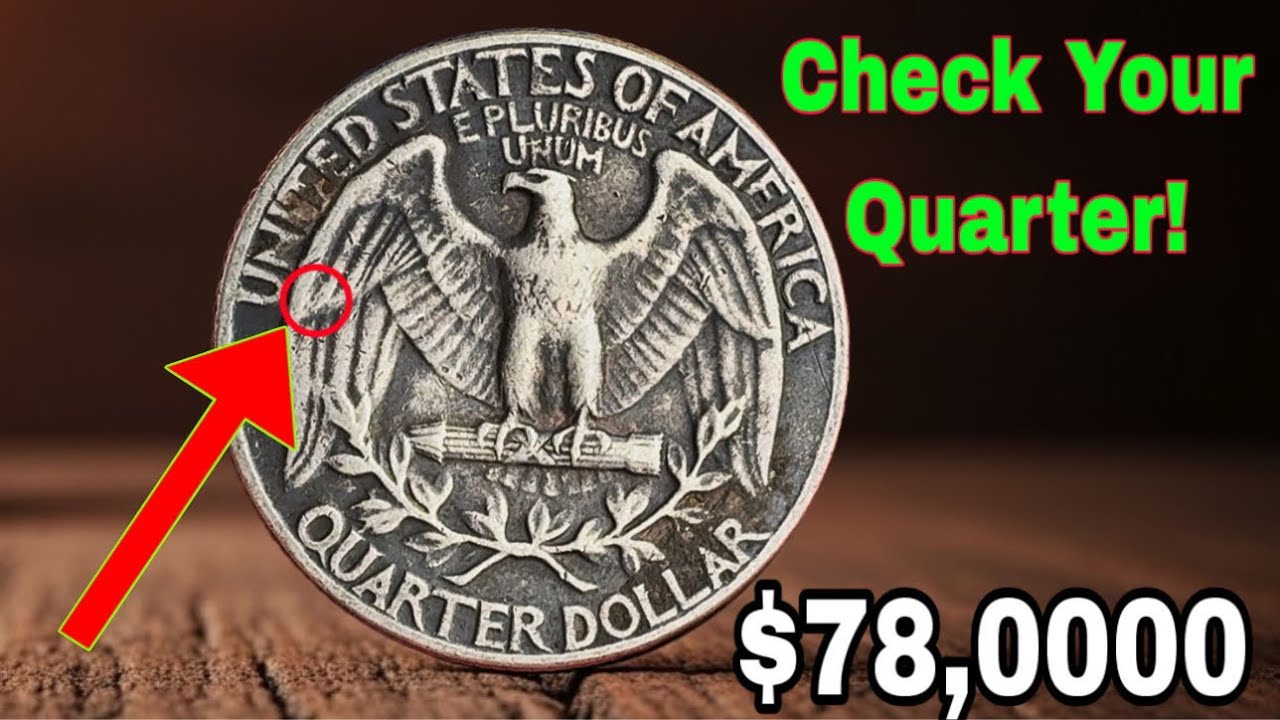 Top 4 Most Valuable Washington Quarters You Should Never Spend!
