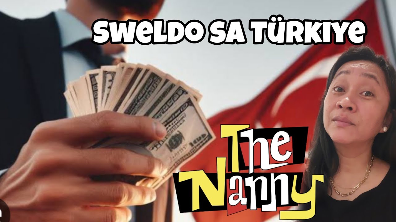 NANNIES OF THE SOCIAL ELITE FAMILIES IN TÜRKIYE || SAHOD + DAY OFF ALLOWANCE = ?