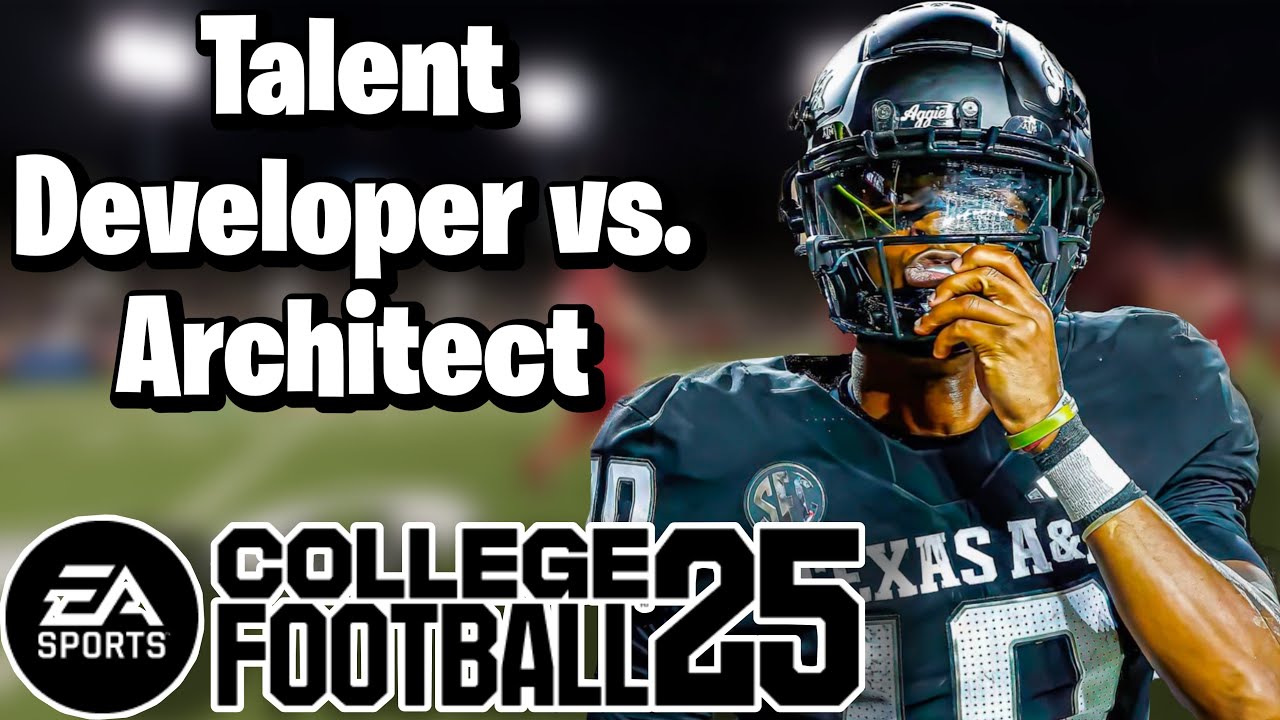 Testing Architect vs. Talent Developer in Dynasty CFB 25
