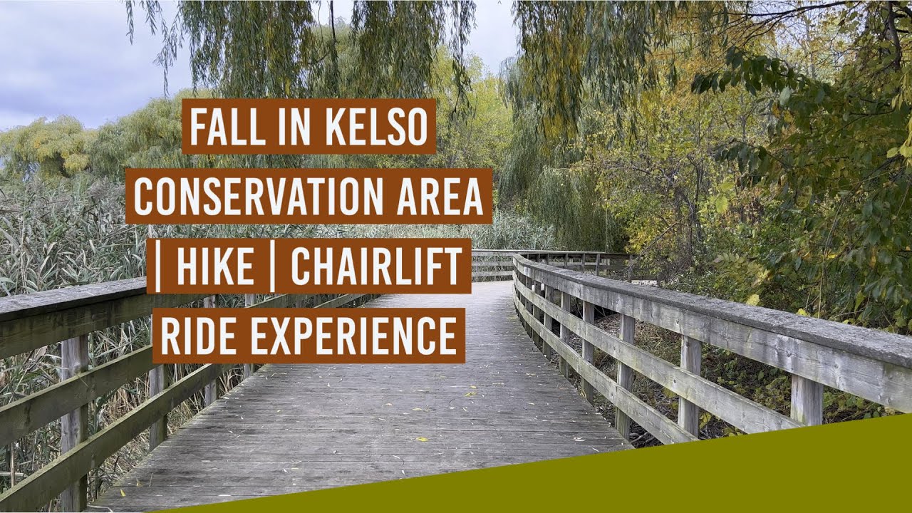 Fall in Kelso Conservation Area | Hike | Chairlift Ride Experience