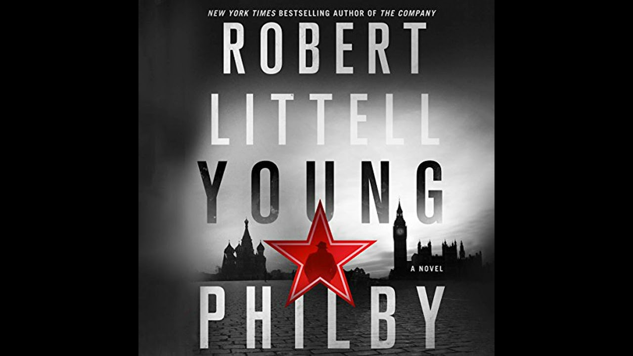 Young Philby: A Novel Audiobook by Robert Littell
