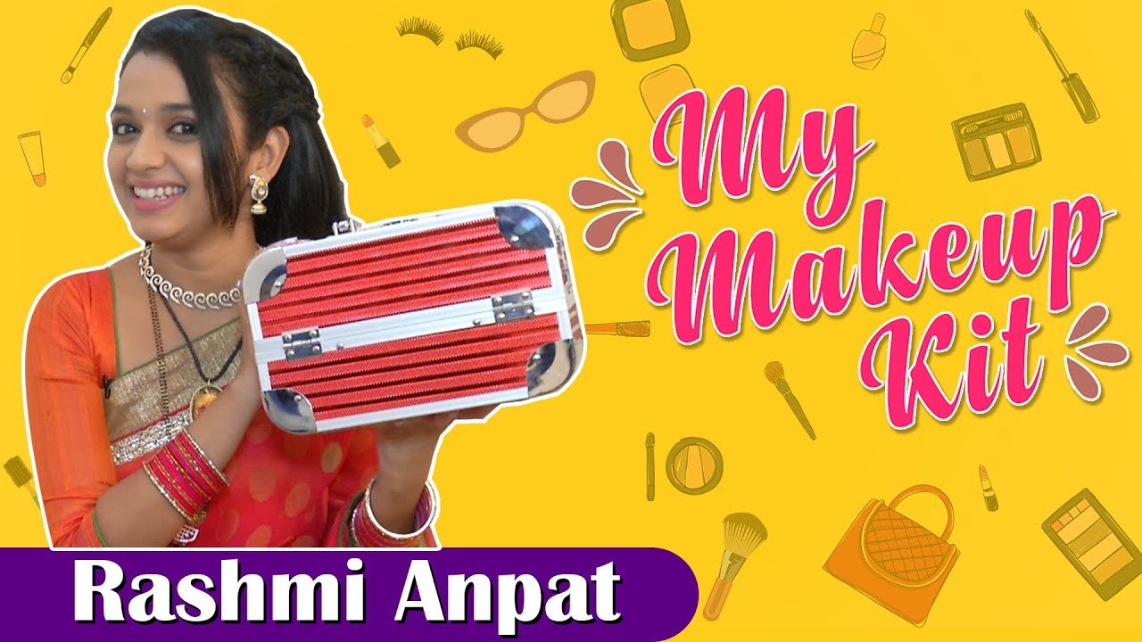 Rashmi Anpat's Makeup Kit | Marathi Actress | Kulswamini TV Serial | My MakeUp Kit