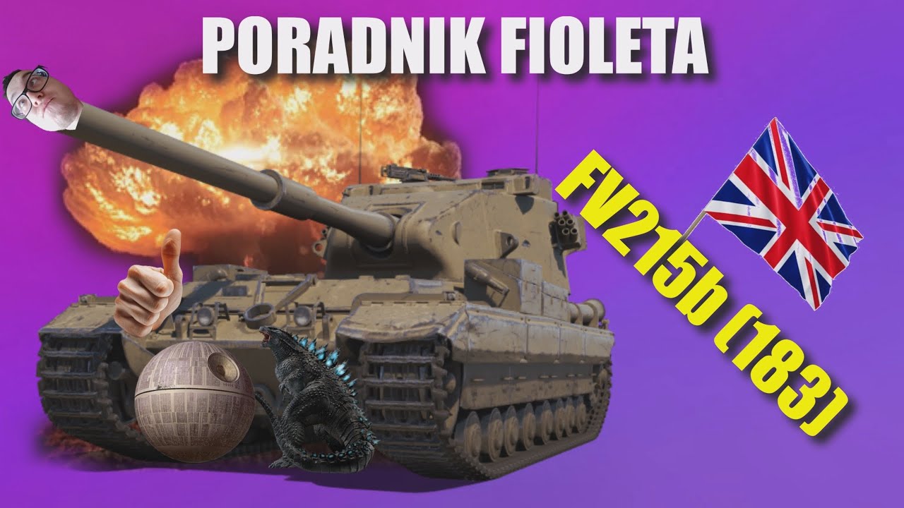 Poradnik fioleta - FV215b (183)  | World Of Tanks