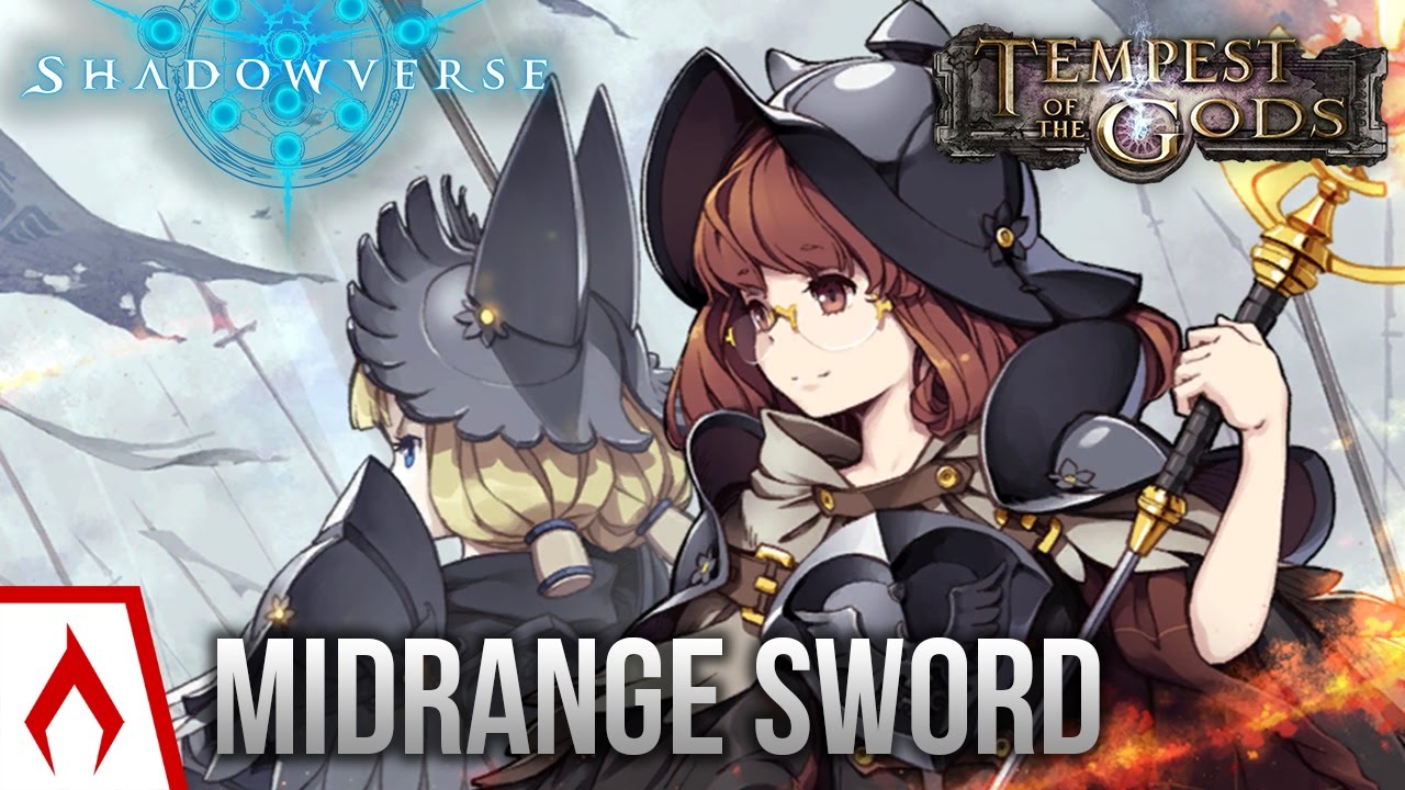 [Shadowverse] War Never Changes - TotG Midrange Swordcraft Deck Gameplay