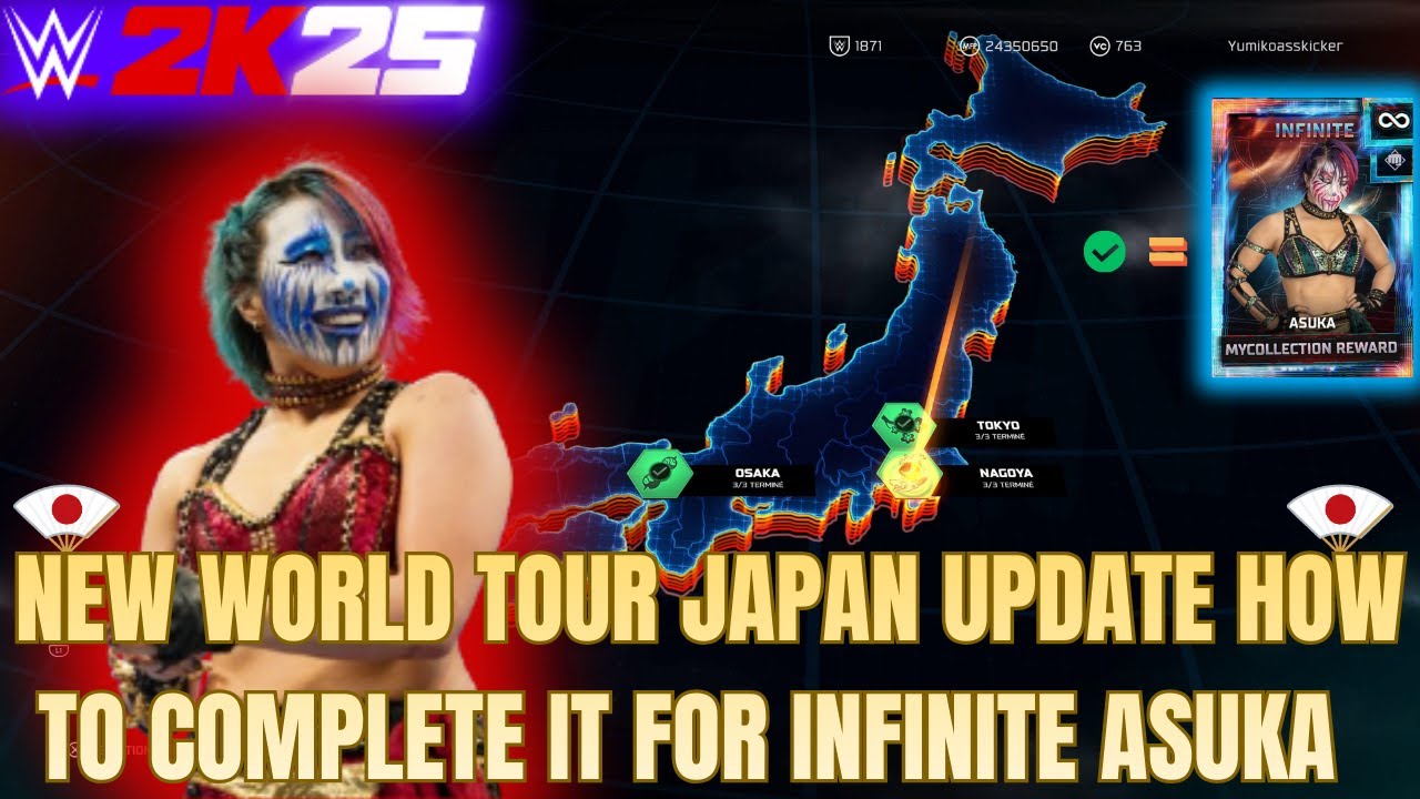 WWE 2K25 MY FACTION NEW WORLD TOUR JAPAN UPDATE HOW TO UNLOCK INFINITE ASUKA AND FINISH IT QUICKLY
