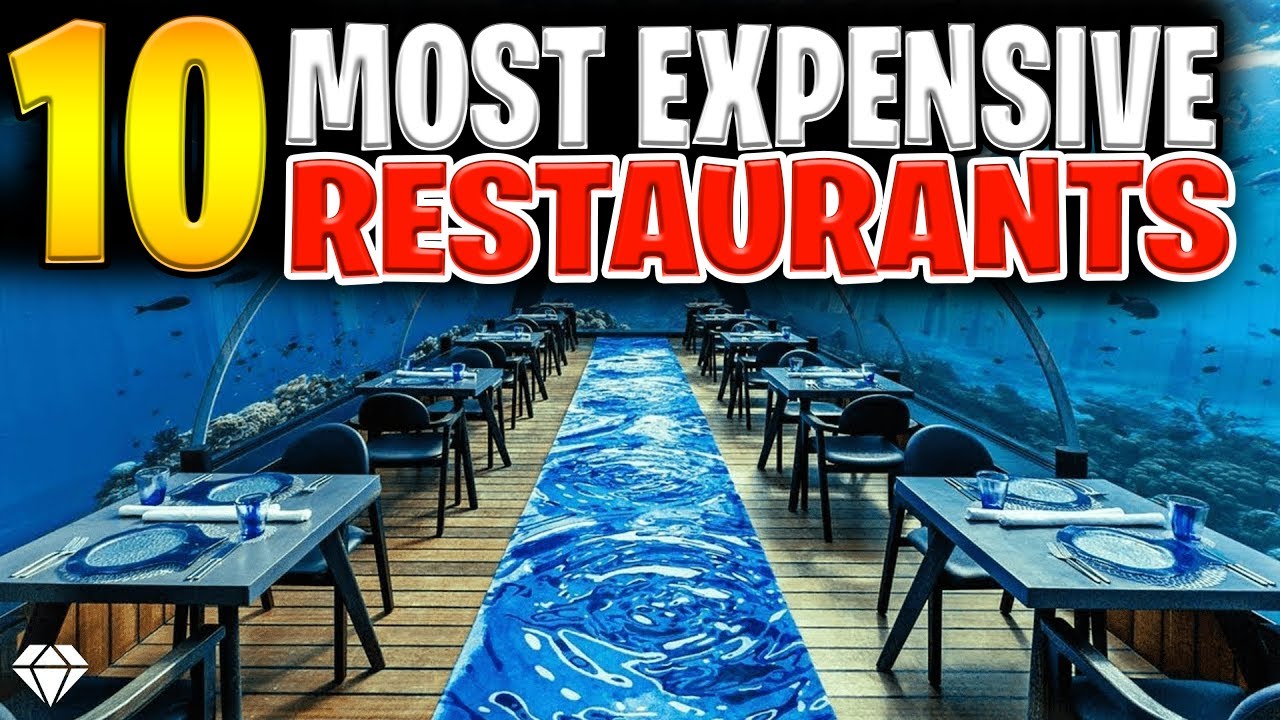 The Top 10 Most Expensive Restaurants in the World