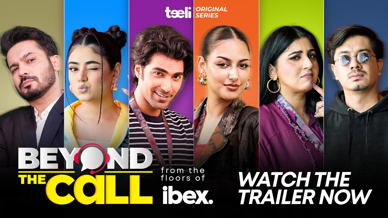 Official Trailer - Beyond The Call | Pakistani Web Series  | Teeli x ibex.