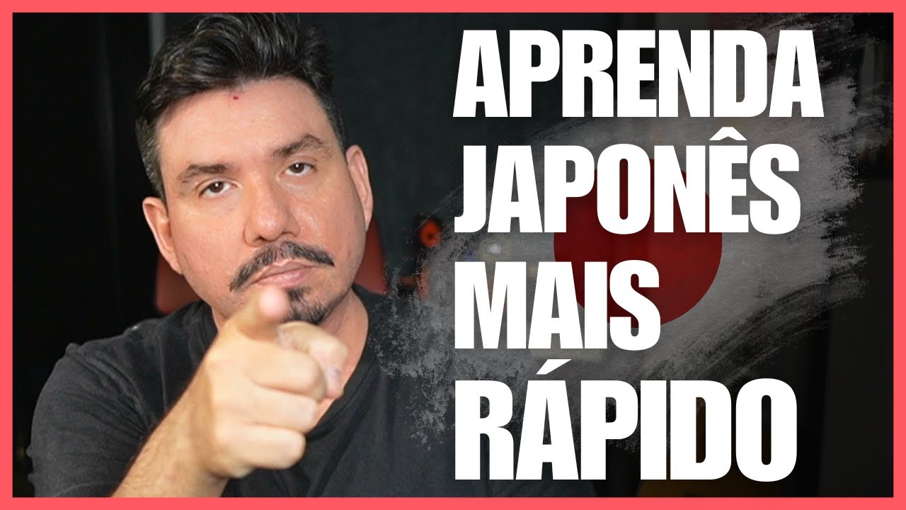O MAIS IMPORTANTE PARA APRENDER JAPONÊS EM 2026