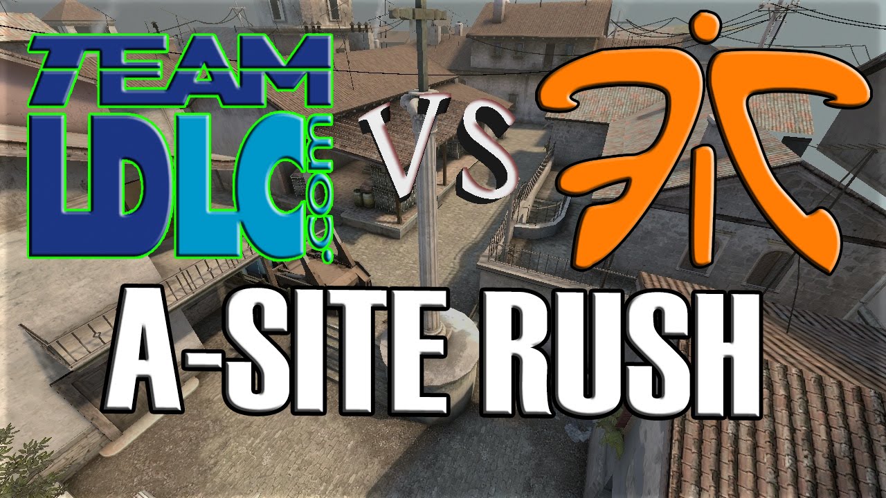 CS:GO LDLC vs fnatic - de_inferno A-site Rush