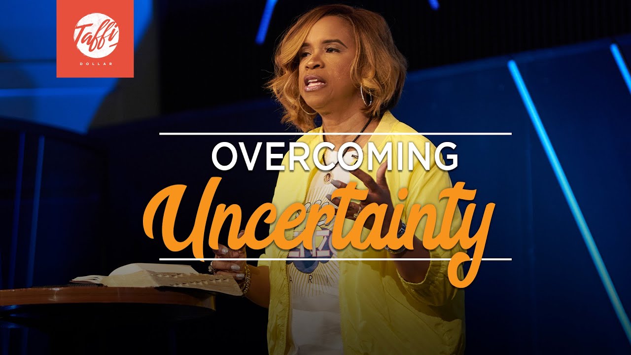 Overcoming Uncertainty
