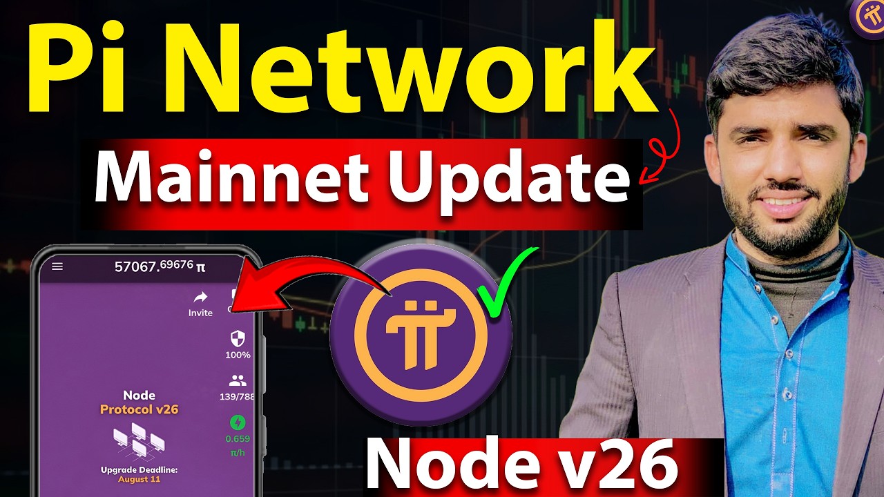 Pi Network Latest New Update | Pi Network Nodes Protocol v26 Upgrade | Pi Mainnet Update