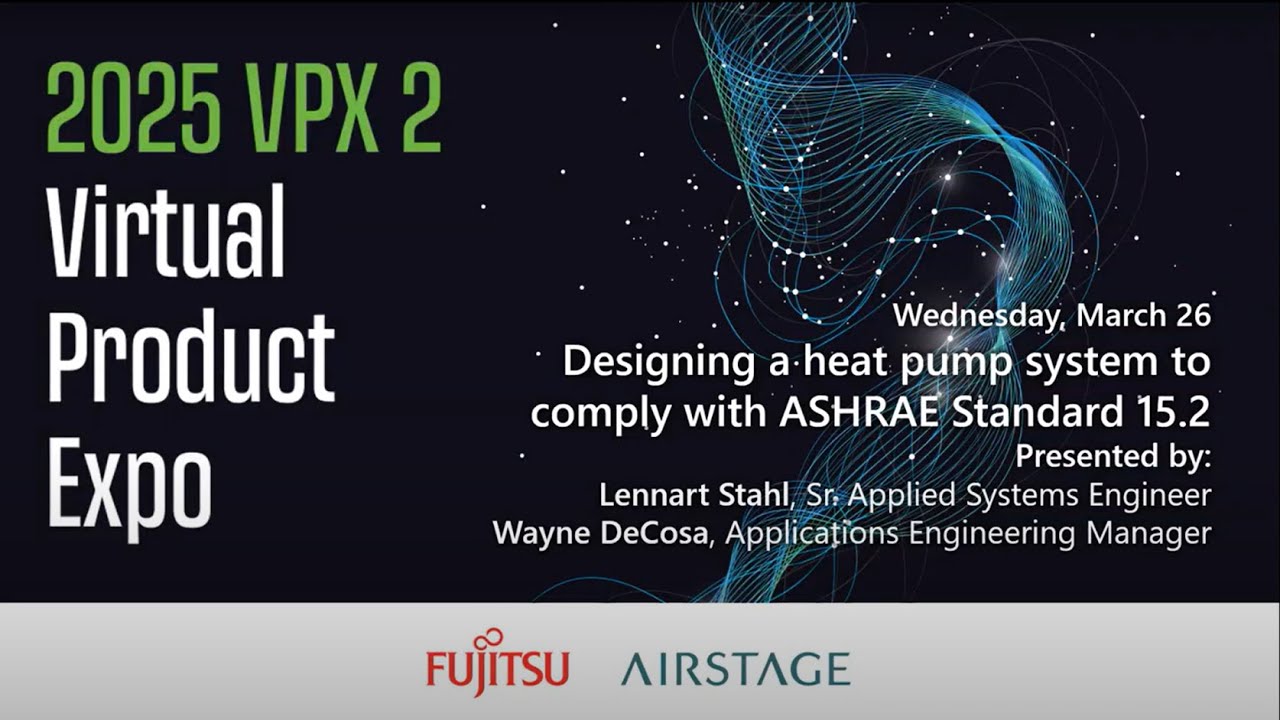 Virtual Product Expo: Designing a heat pump system to comply with ASHRAE Standard 15.2