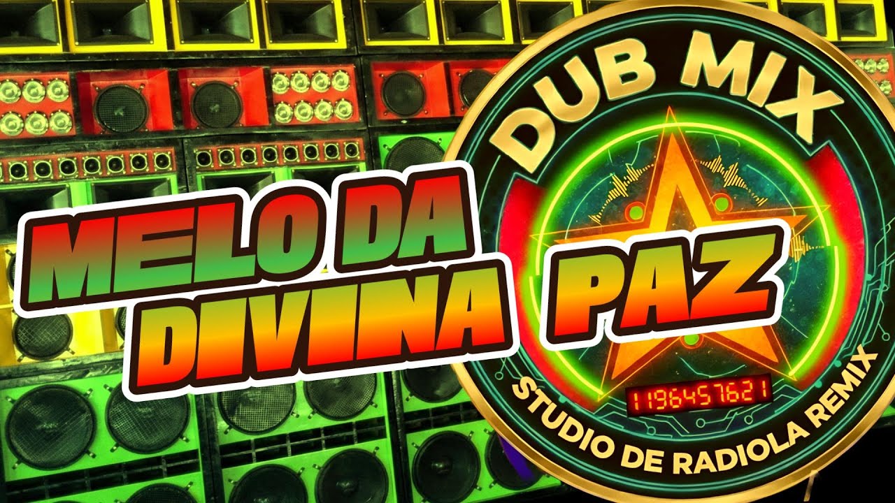 Reggae da Baixada do Maranhão 2026 – Melô da Divina Paz  Reggae Limpo Remix Radiola Full