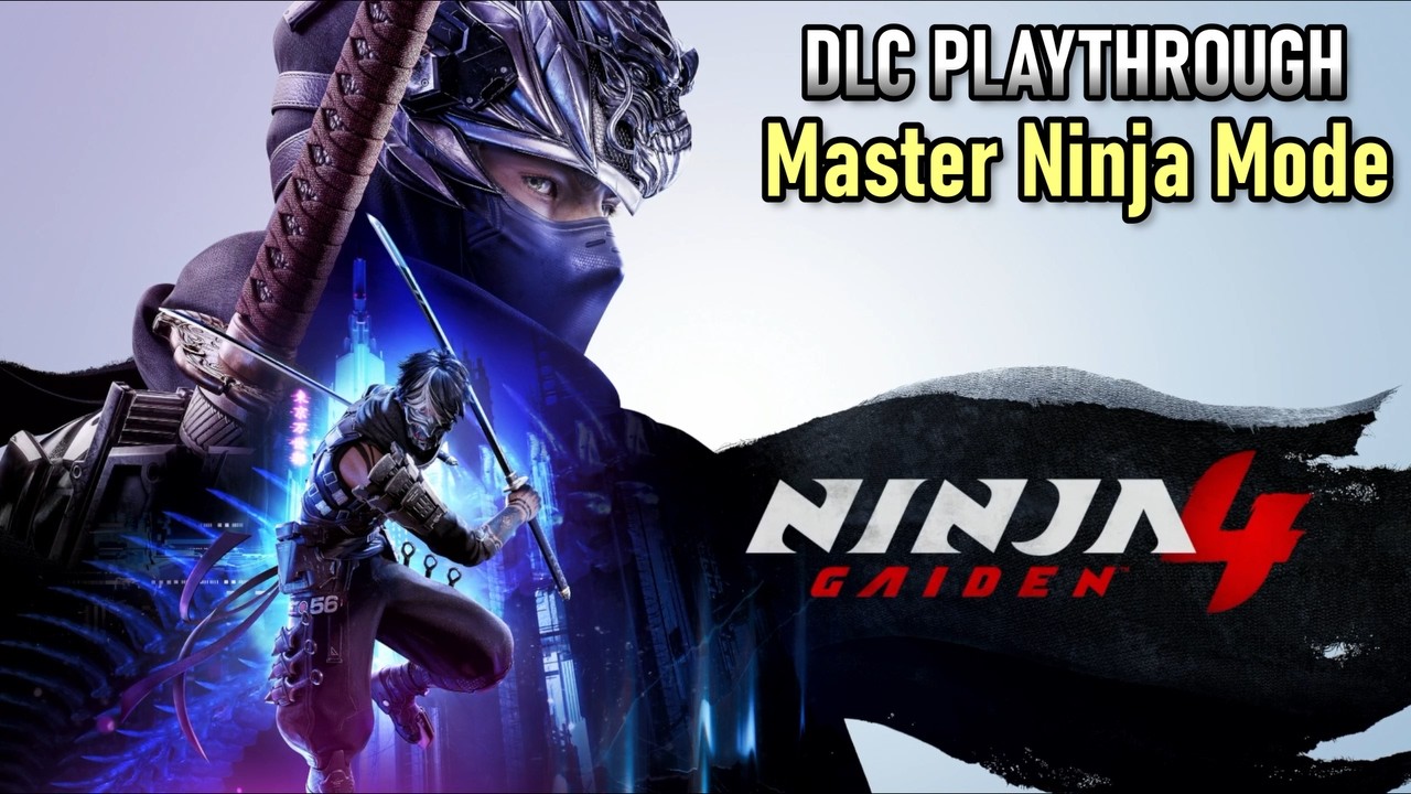I Am The Ninja Of My Gay-den - Playing NG4 DLC For The First Time - Master Ninja Difficulty