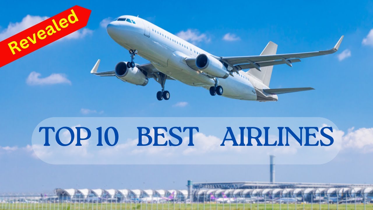 Top 10 BEST AIRLINES in the world in 2023 || The Best Airlines ||