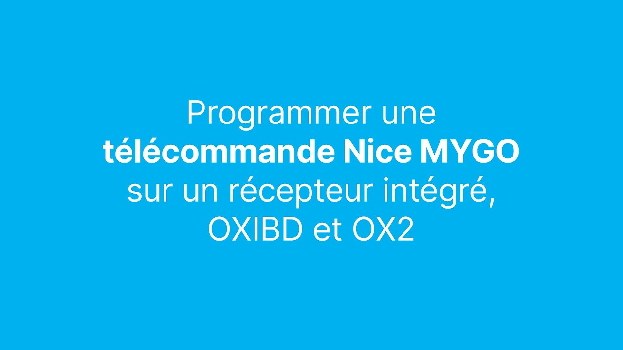 Comment programmer sa télécommande NICE MyGO ?