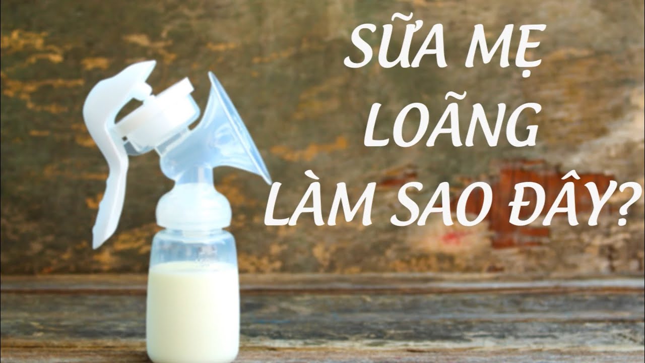 Sữa Mẹ Loãng Phải Làm Sao ?