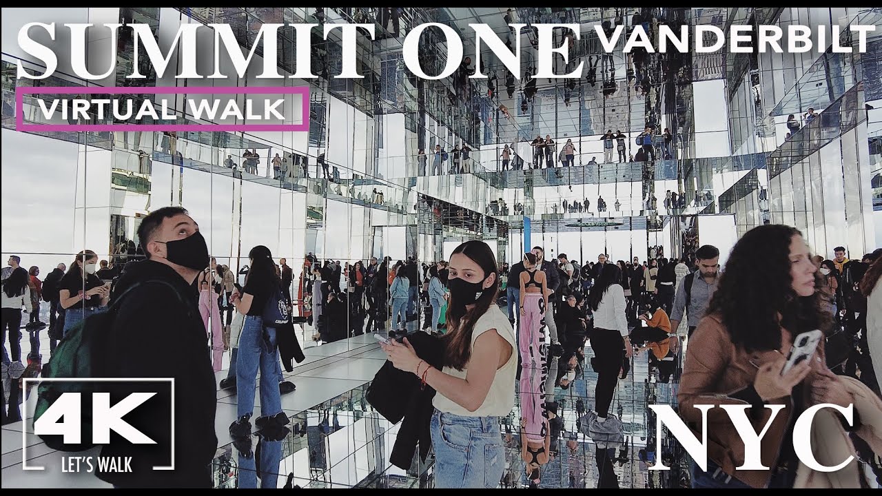 SUMMIT One Vanderbilt Virtual Walk2021 | Exploring NYC's Newest Observation Deck Midtown Manhattan