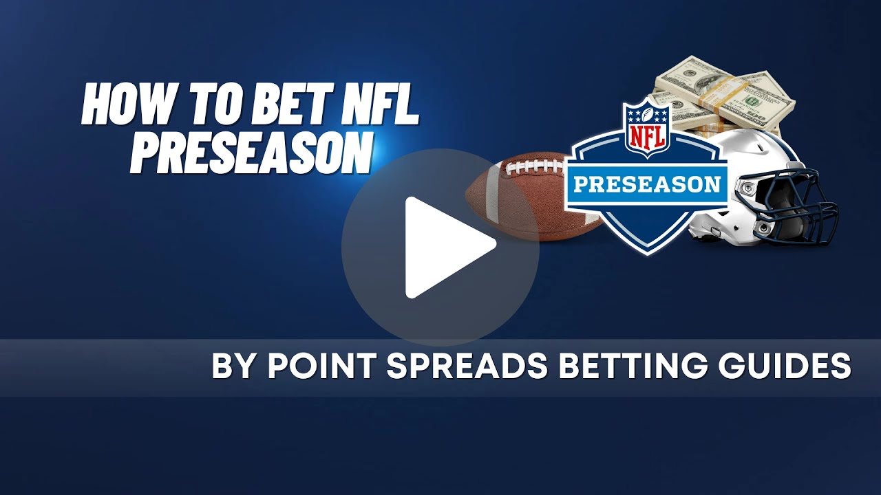 How To Bet NFL Preseason
