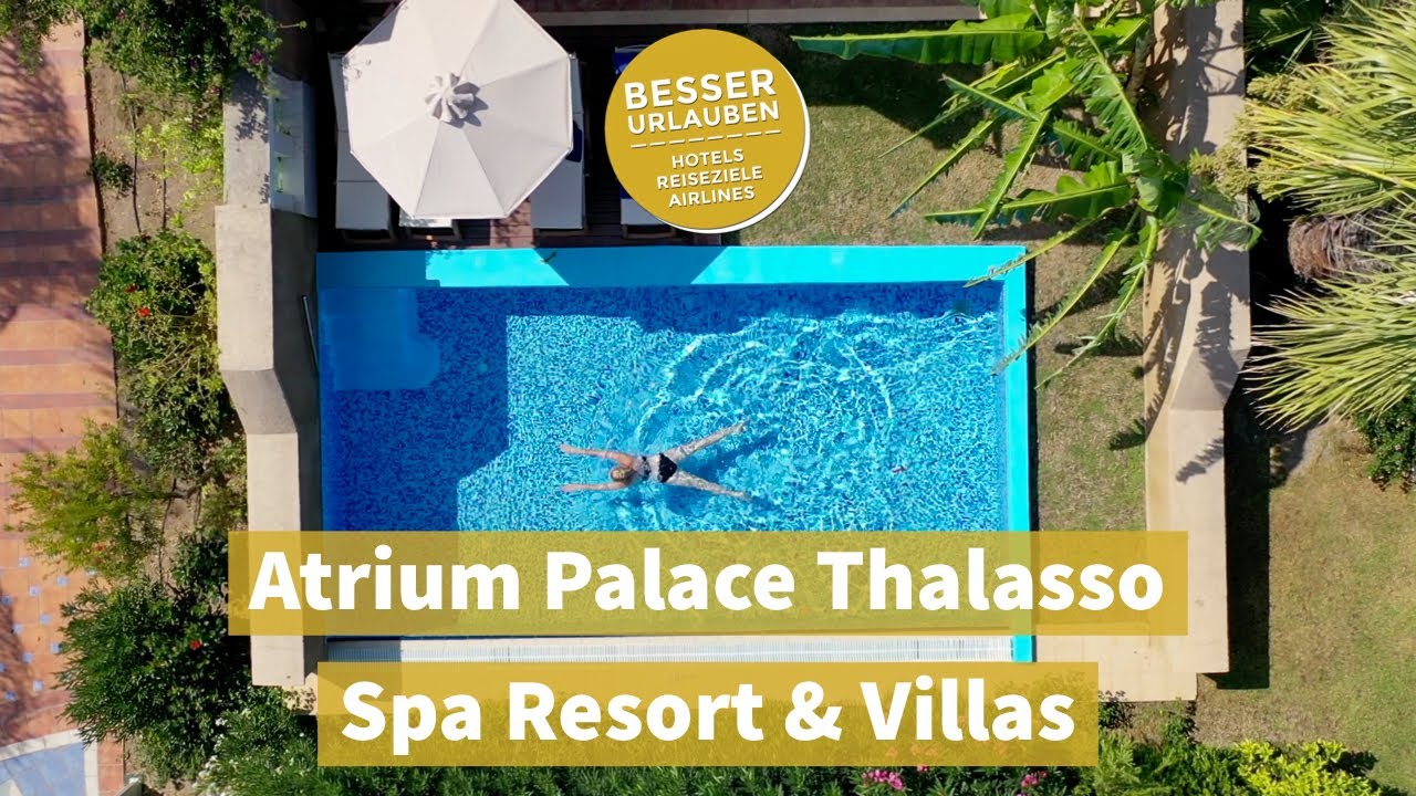 Atrium Palace Thalasso Spa Resort & Villas - 5 Sterne Luxus Urlaub auf Rhodos mit Privatpool