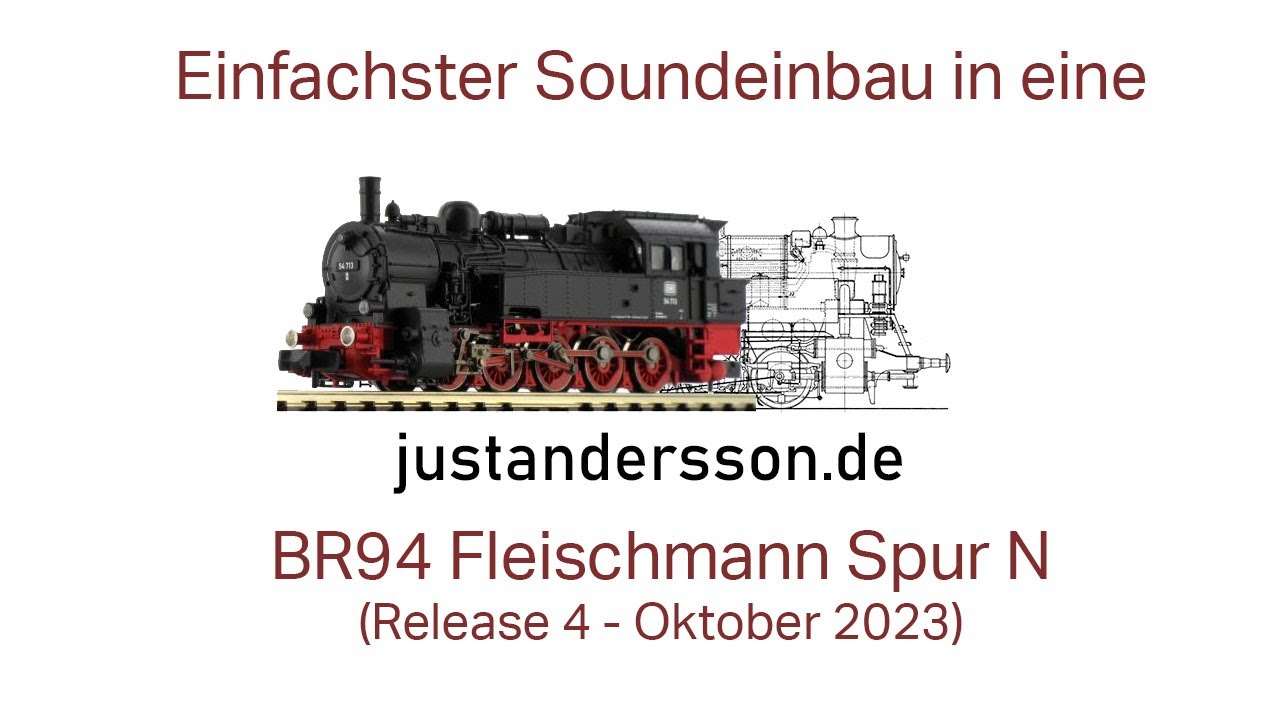 Soundumbau einer BR94 Fleischmann Spur N mit Einsatz eines modernen SMB. Release Okt 2023.