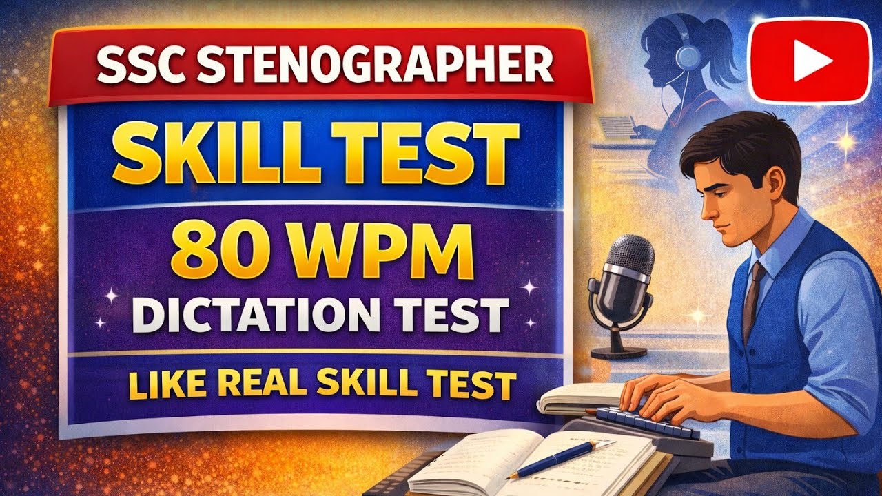 SSC STENOGRAPHER SKILL TEST HINDI DICTATION 100 WPM