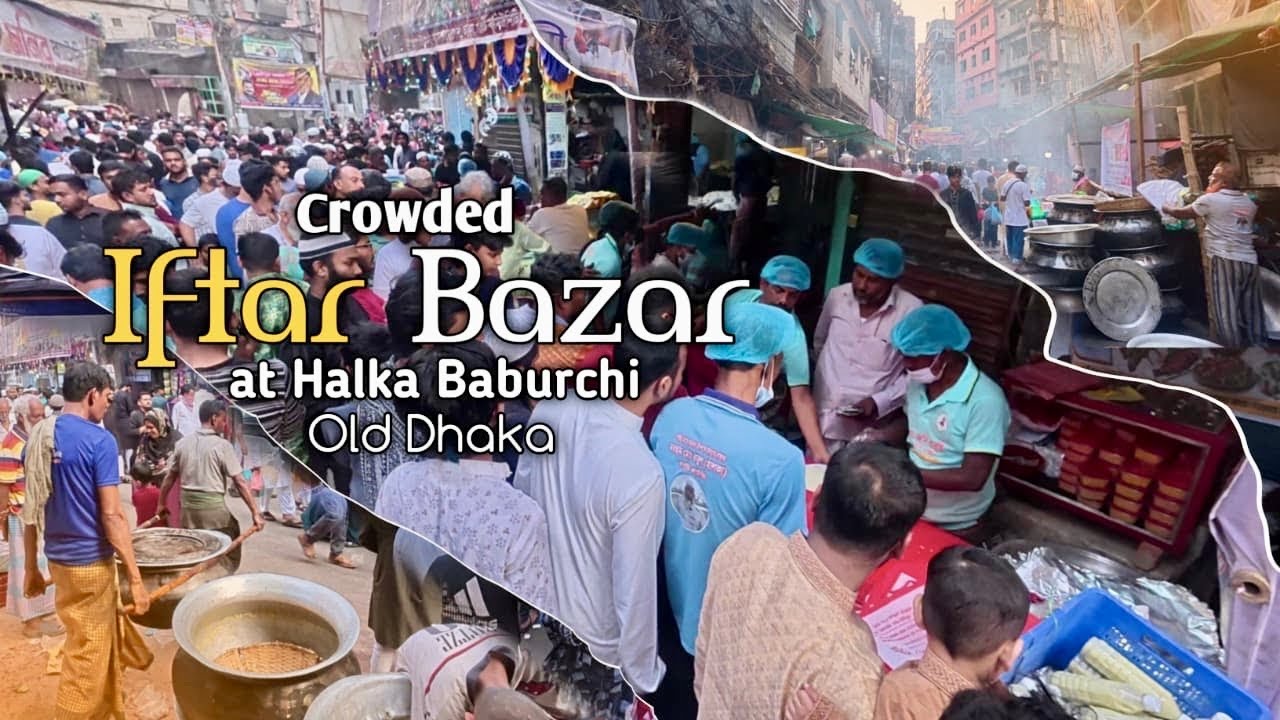 Ramadan 2026 Iftar Bazar in Old Dhaka | Halka Baburchi | ইফতার মার্কেট ২০২৬ পুরান ঢাকা