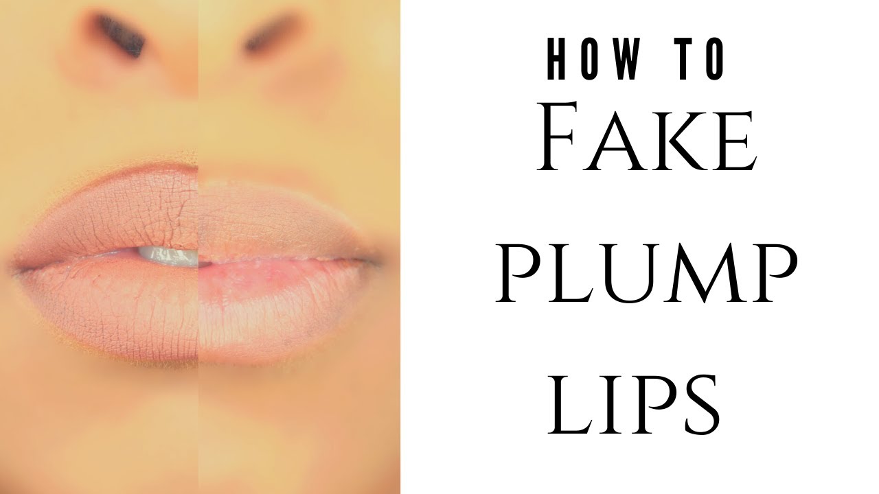 HOW TO FAKE PLUMP LIPS