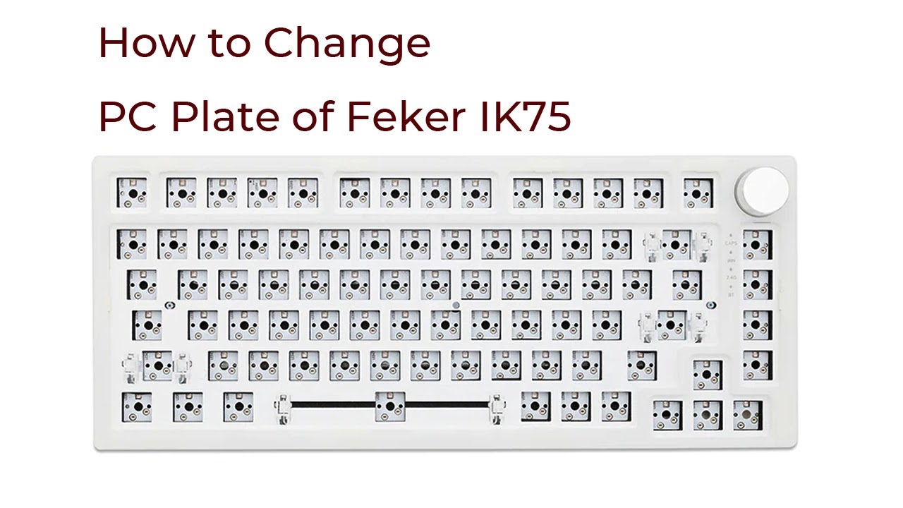How to change PC Plate Feker IK75