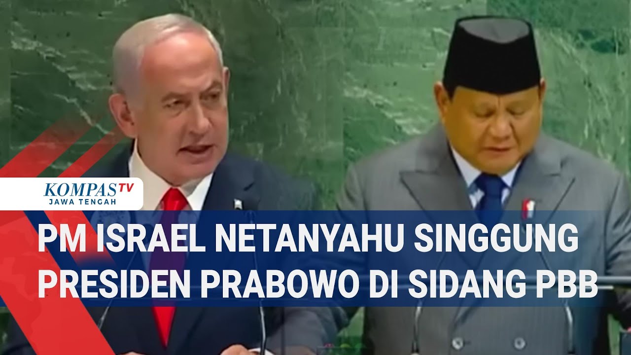 PM Israel Netanyahu  Singgung Presiden Prabowo di Sidang PBB