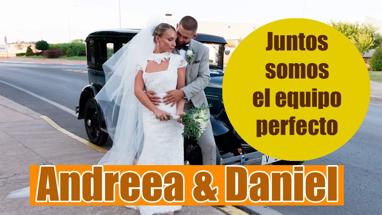 Andreea y Daniel - El equipo perfecto