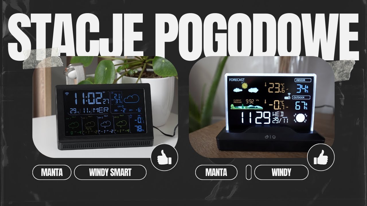 Manta Windy i Manta Windy Smart - porównanie stacji pogodowych.