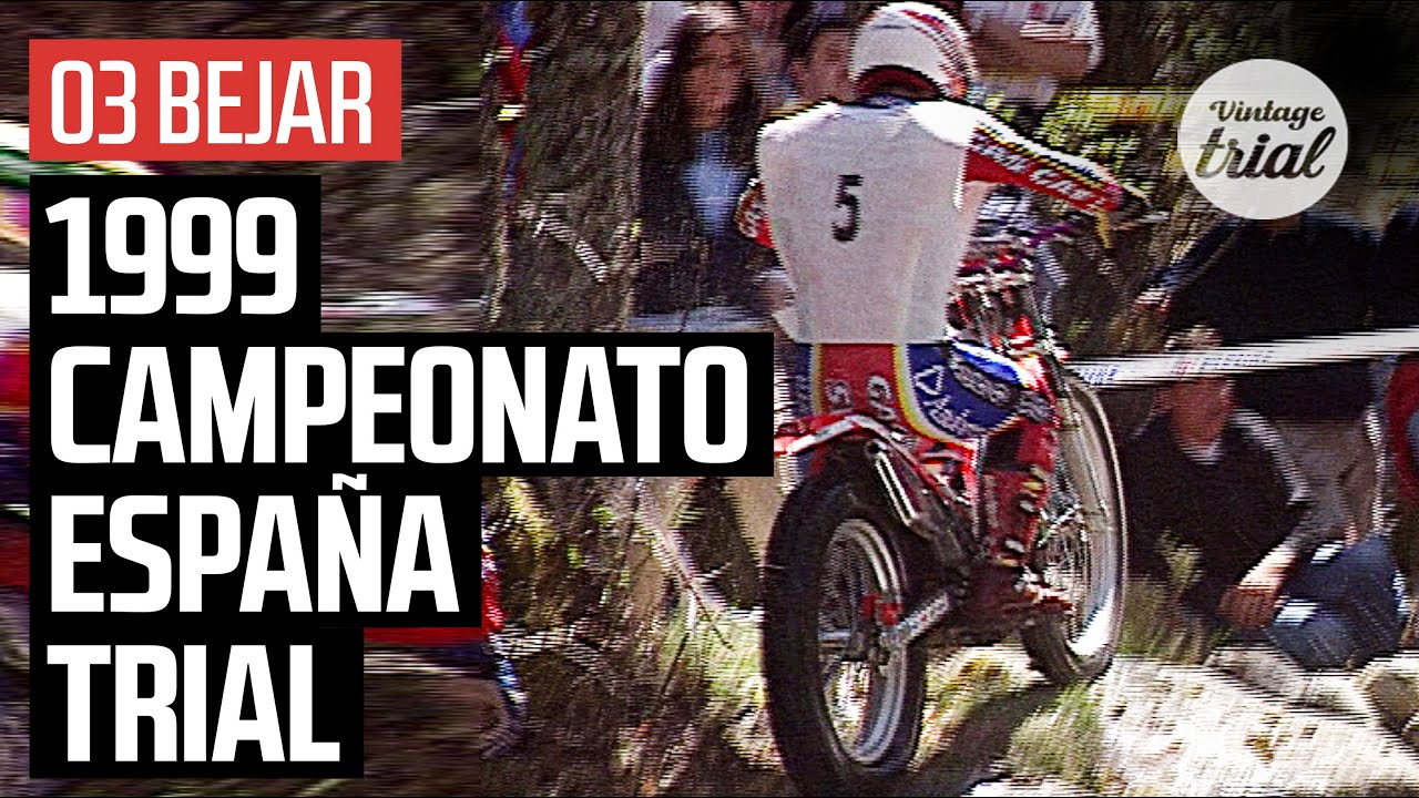 03 BEJAR (Spain) 🇪🇸 | 1999 CAMPEONATO ESPAÑA TRIAL