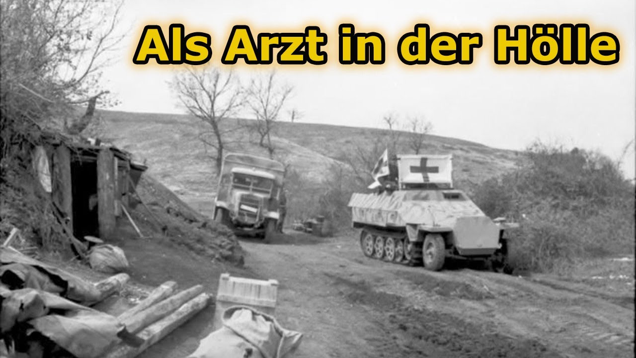 #2 Er versuchte Leben zu retten - Ein Frontarzt an der Hauptkampflinie - Ostfront