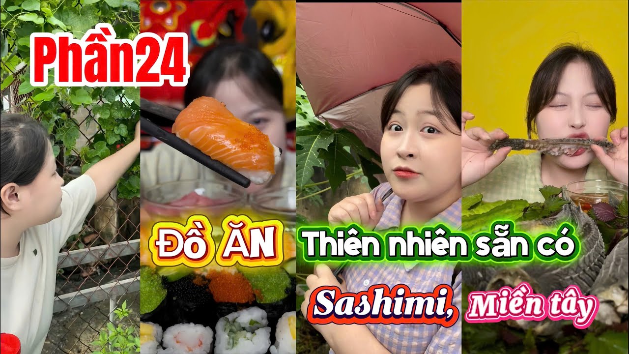 P24: Khám Phá Các Loại Đồ Ăn Sẵn Có, Ăn Đồ Sống, Thử Đồ Ăn Miền Tây