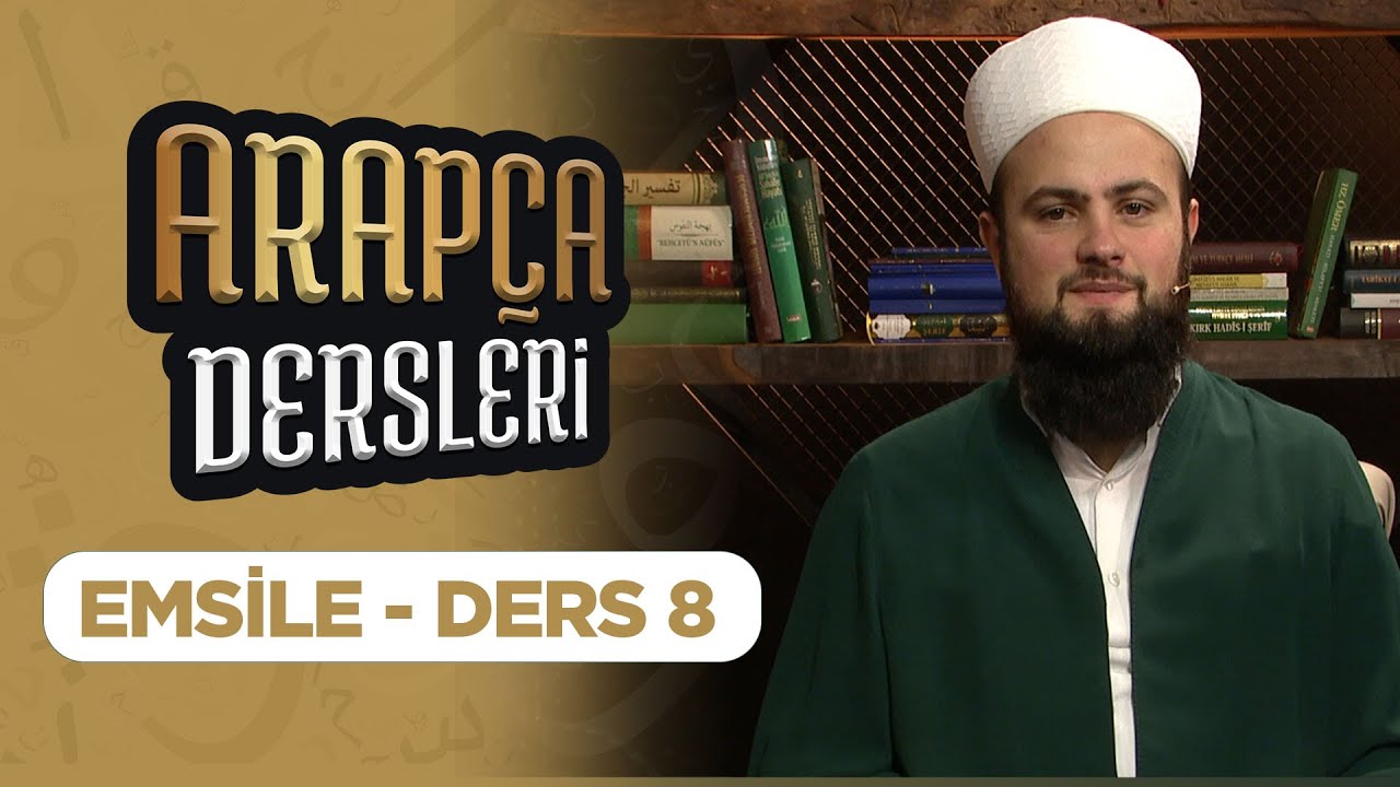 Arapça Dersleri Ders 8 (Emsile) Lâlegül TV