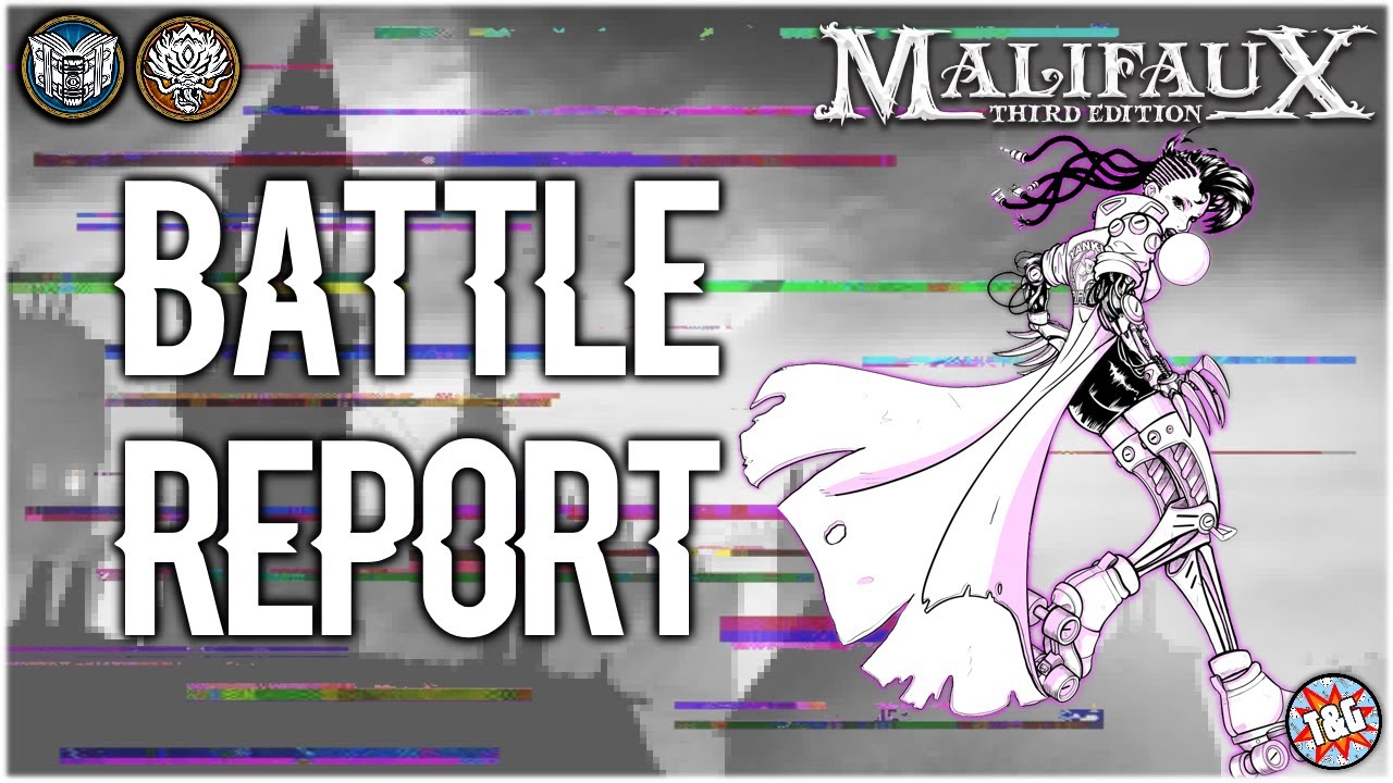Malifaux Battle Report [Ten Thunders vs. Arcanists]